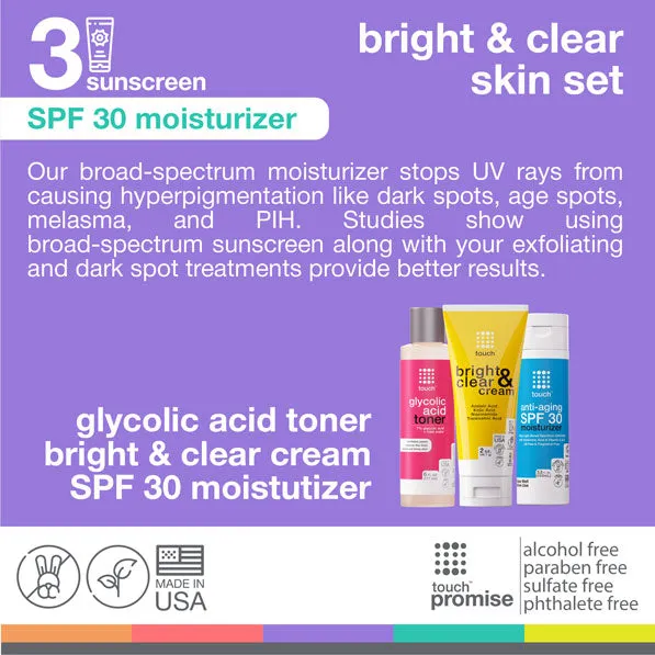 Bright & Clear Bundle - Glycolic Acid Toner, Bright & Clear Cream, SPF30 Moisturizer